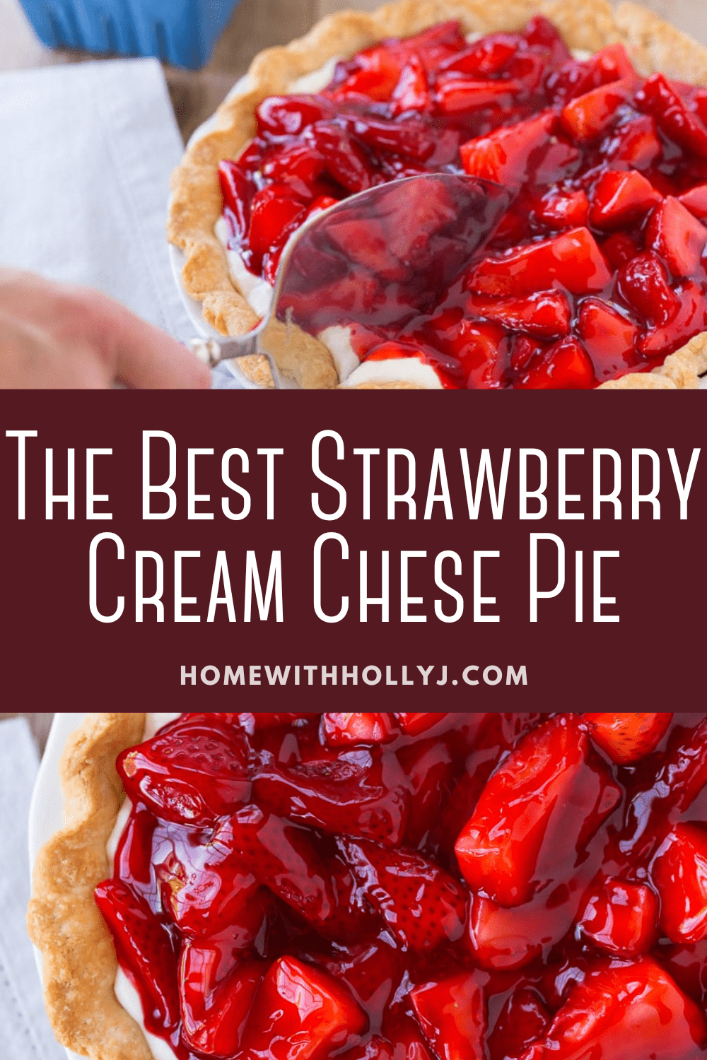 Best Strawberry Pie | Strawberry Cream Cheese Pie