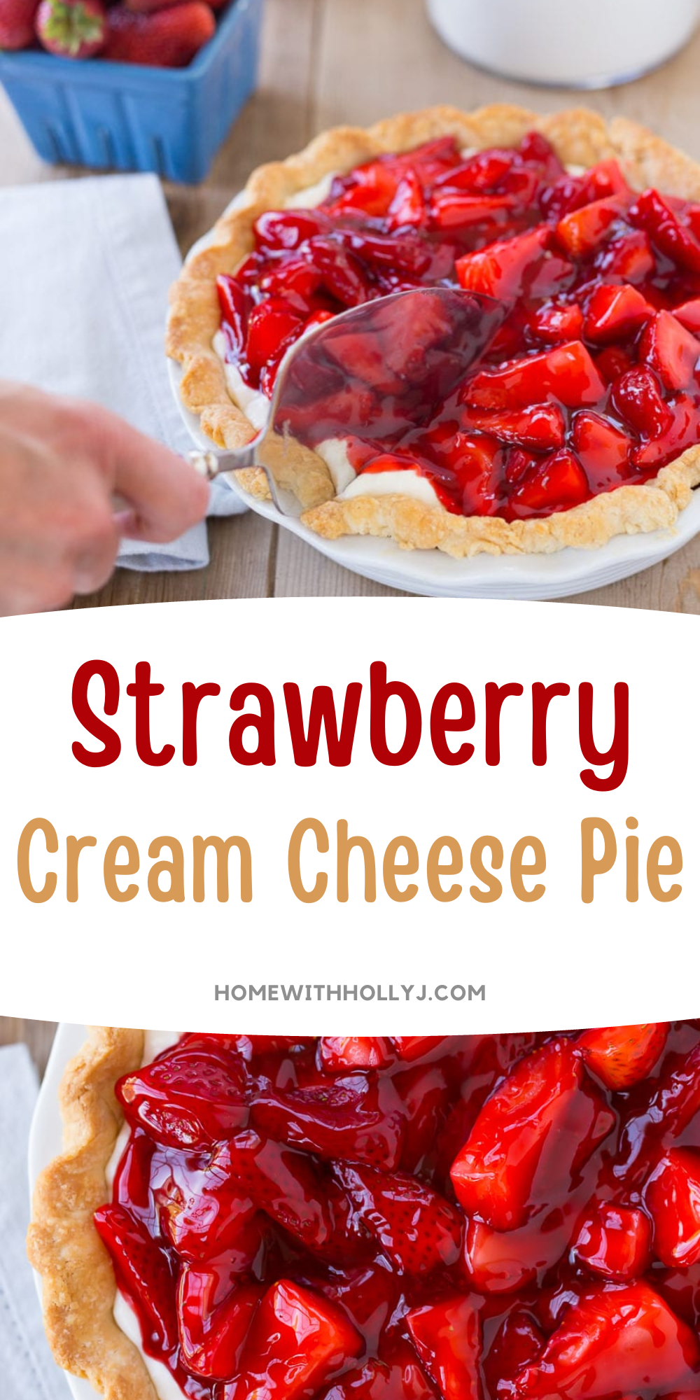 Best Strawberry Pie | Strawberry Cream Cheese Pie