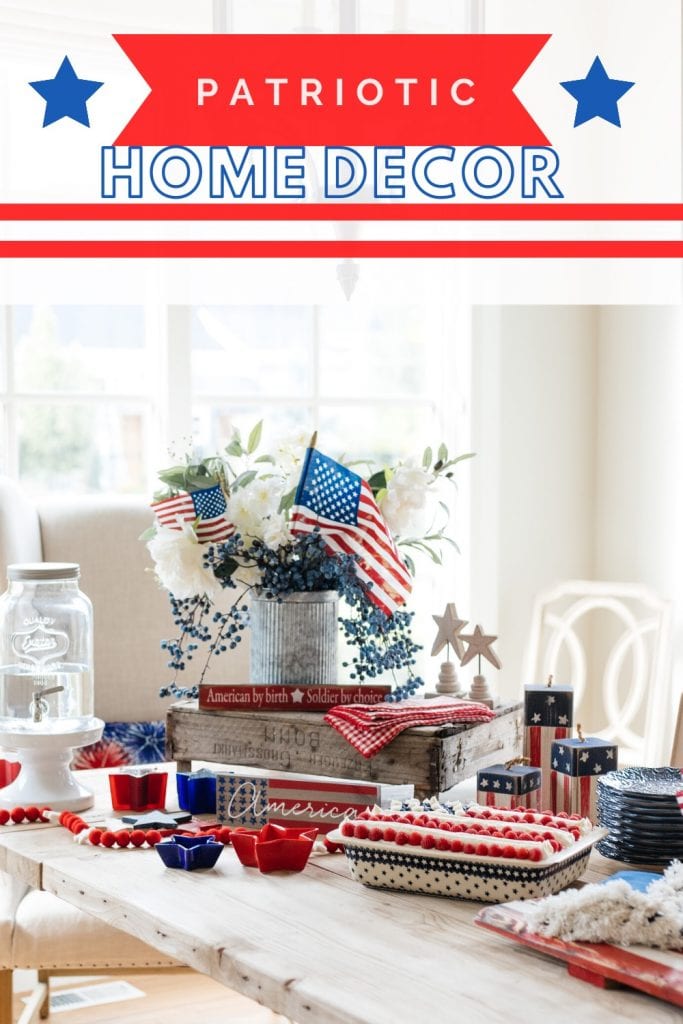 Sharing my favorite patriotic home decor ideas today to celebrate our country and those who fight for it with a tablescape and cake.