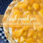 fresh peach pie with cream cheese filling