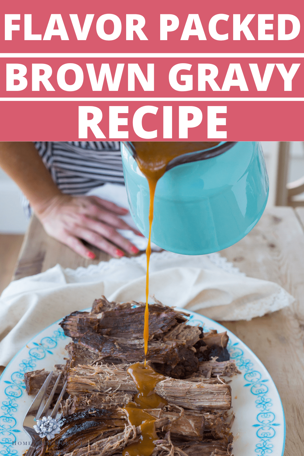 The Best Roast Beef Gravy Recipe » Homemade Heather