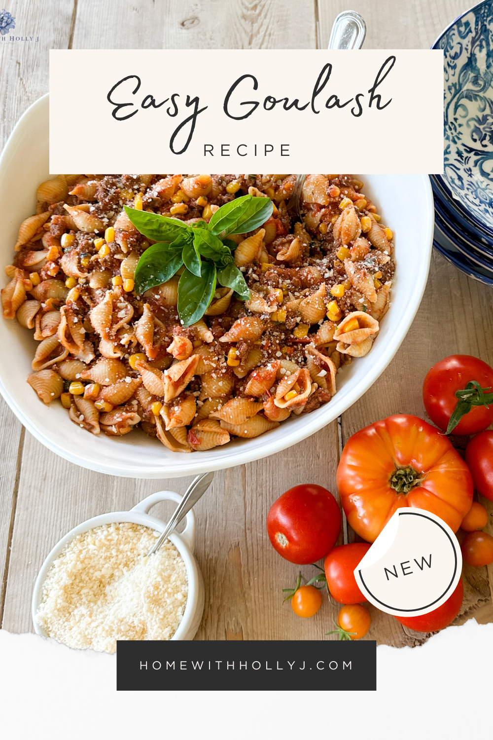 Easy Goulash Recipe with Fresh or Canned Tomatoes
