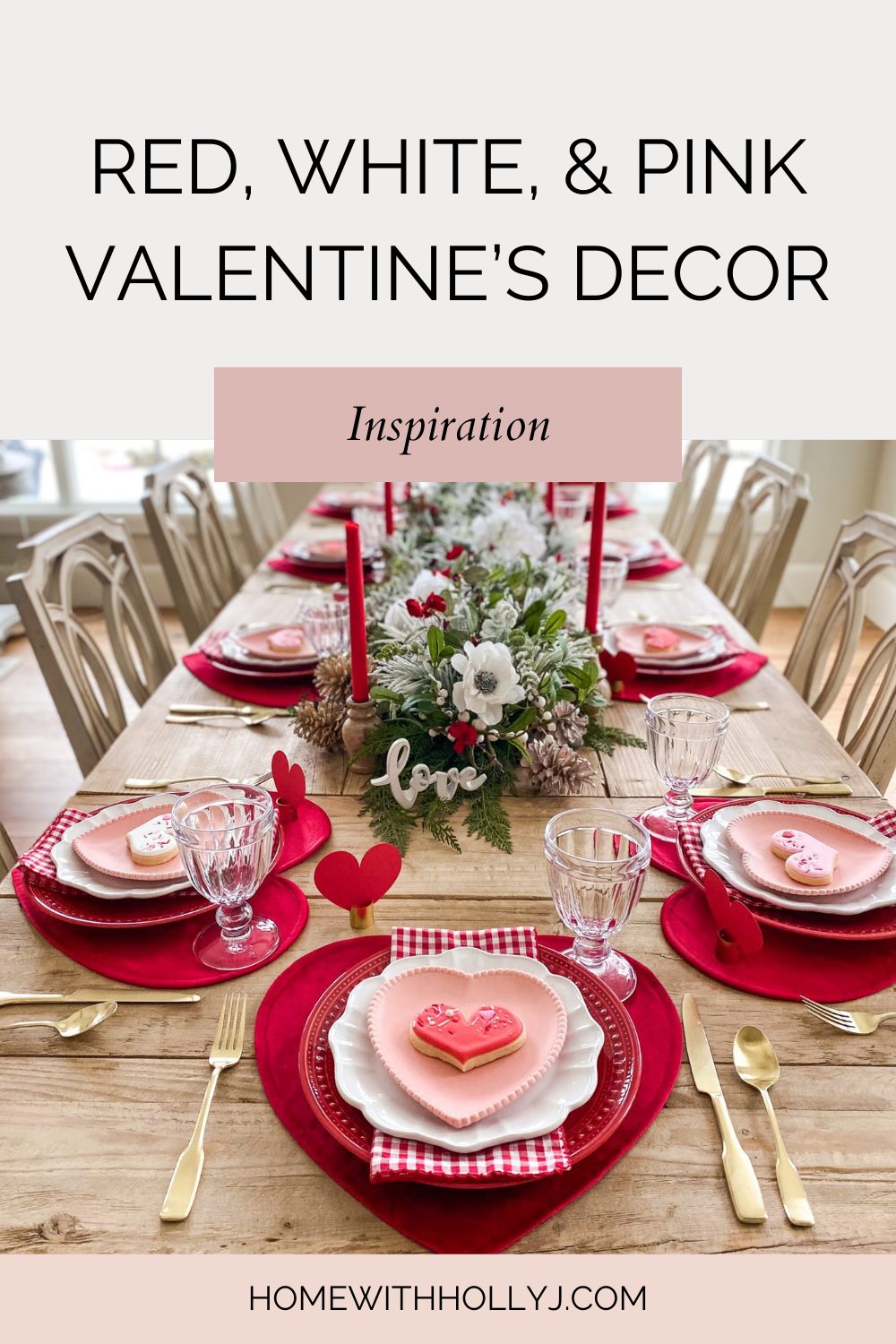 Sharing red, white, and pink Valentines Day tablescape ideas to make the month of love extra special. Get inspired here.